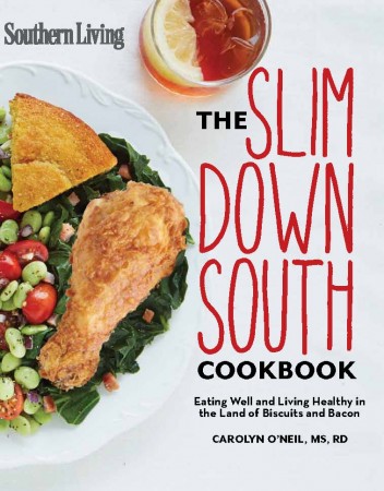The Slim Down South Cookbook via Lizshealthytable.com