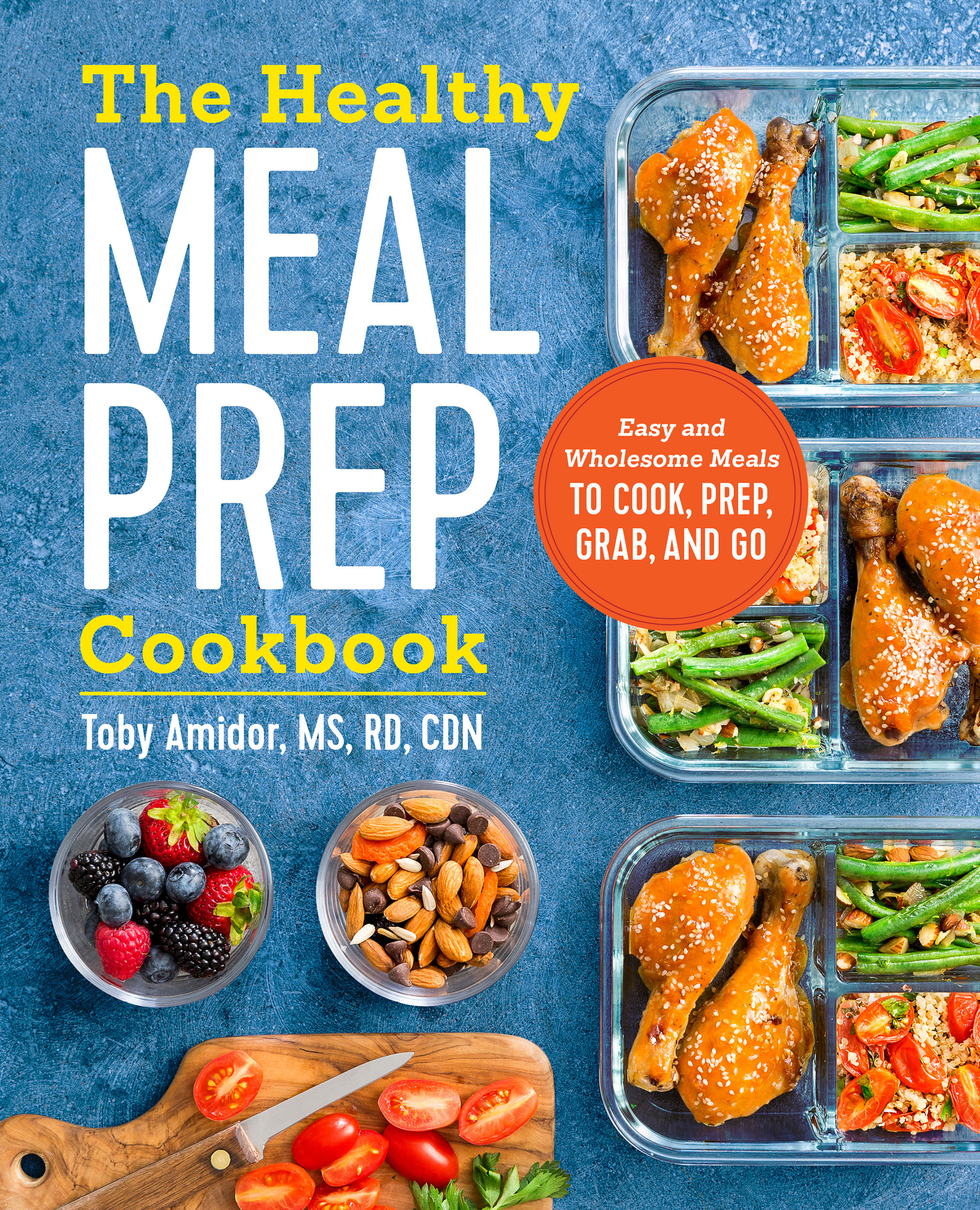 Meal Prep with Toby Amidor via LizsHealthyTable.com #podcast