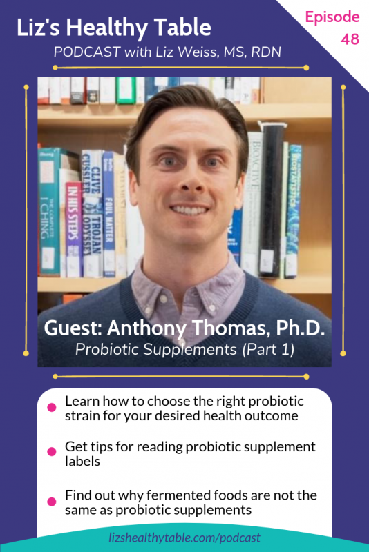 Probiotic Supplements via LizsHealthyTable.com/podcast