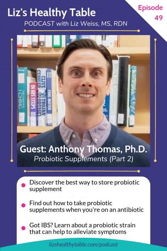 Probiotic Supplements via LizsHealthyTable.com #podcast #ProbioticStrainsMatter