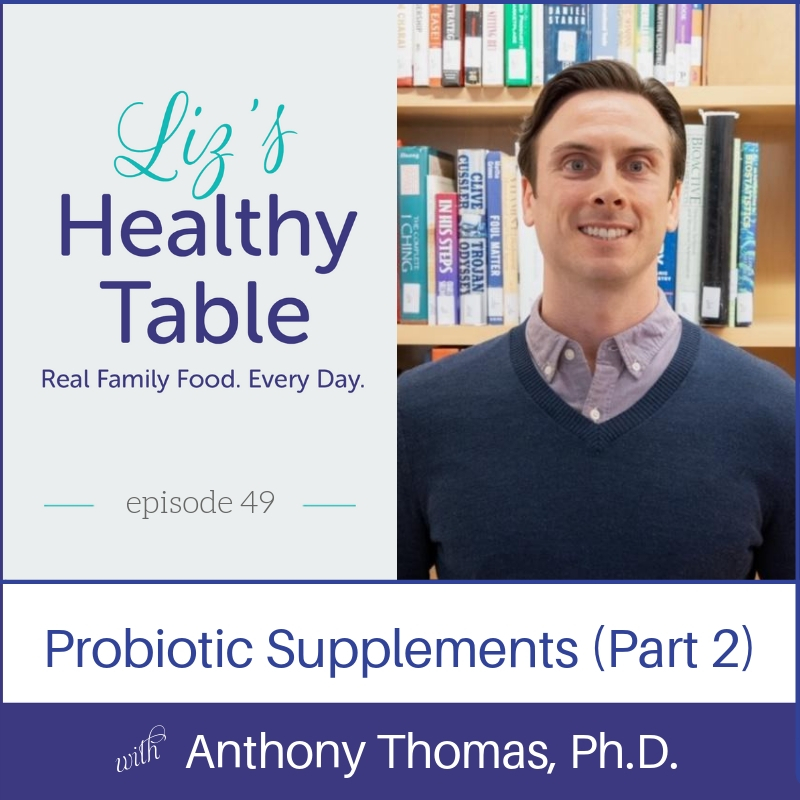 Probiotic Supplements via lizshealthytable.com 