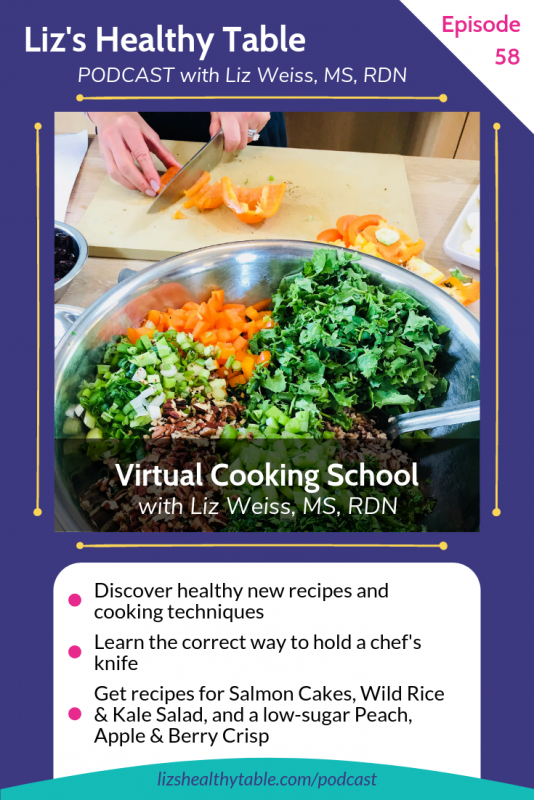 Virtual Cooking School - Podcast episode - Liz's Healthy Table