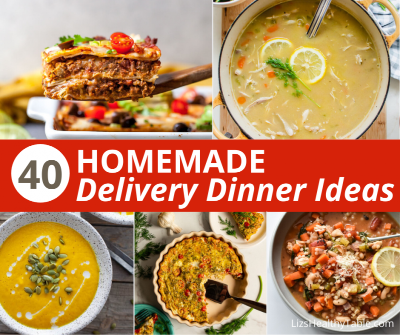 40 Homemade Delivery Dinners from Registered Dietitians #QuarantineKitchen #healthypantry via lizshealthytable.com