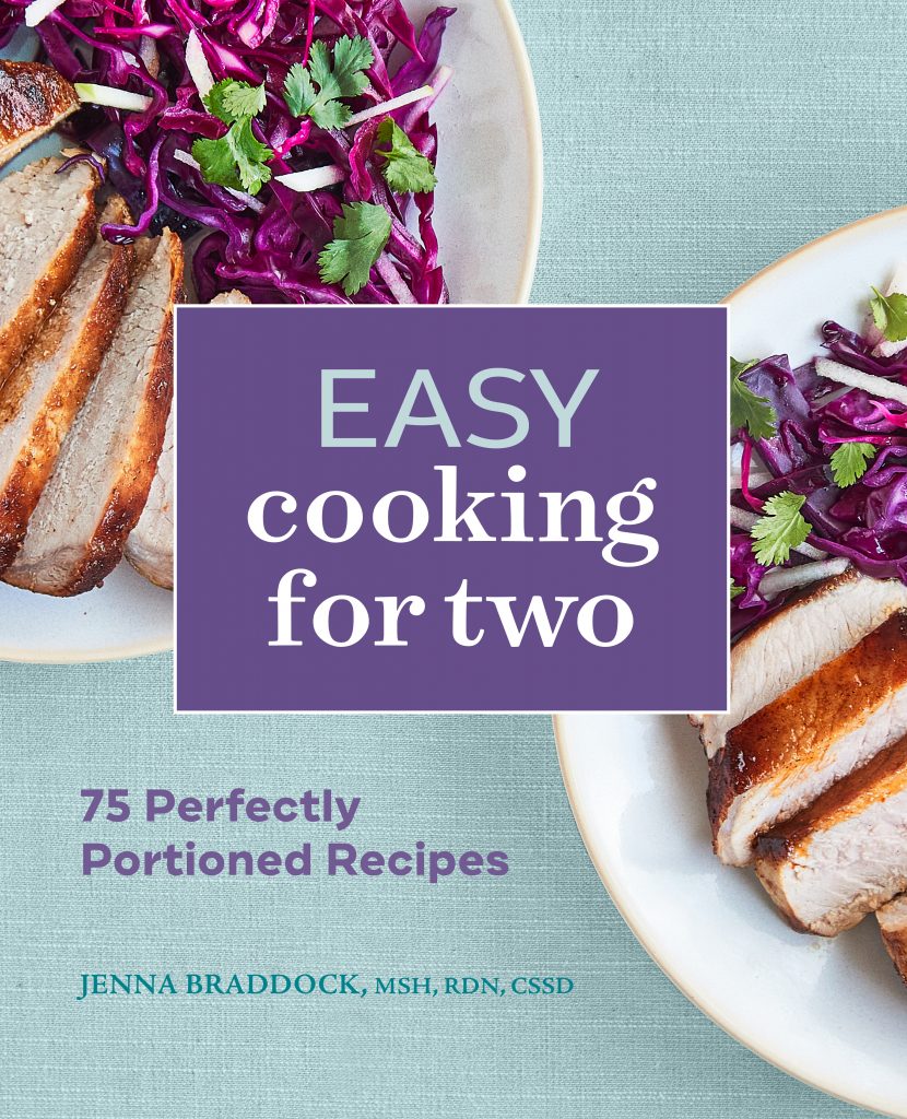 Liz's Healthy Table Podcast Episode #93: Easy Cooking for Two with Jenna Braddock, MSH, RDN, CSSD