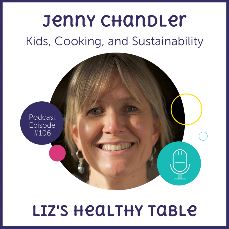 Kids, Cooking, and Sustainability with Jenny Chandler #greenkidscook