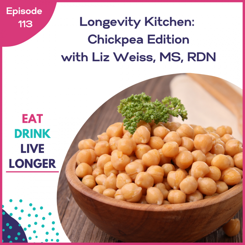 Longevity Kitchen: Chickpea Edition via lizshealthytable.com #podcast