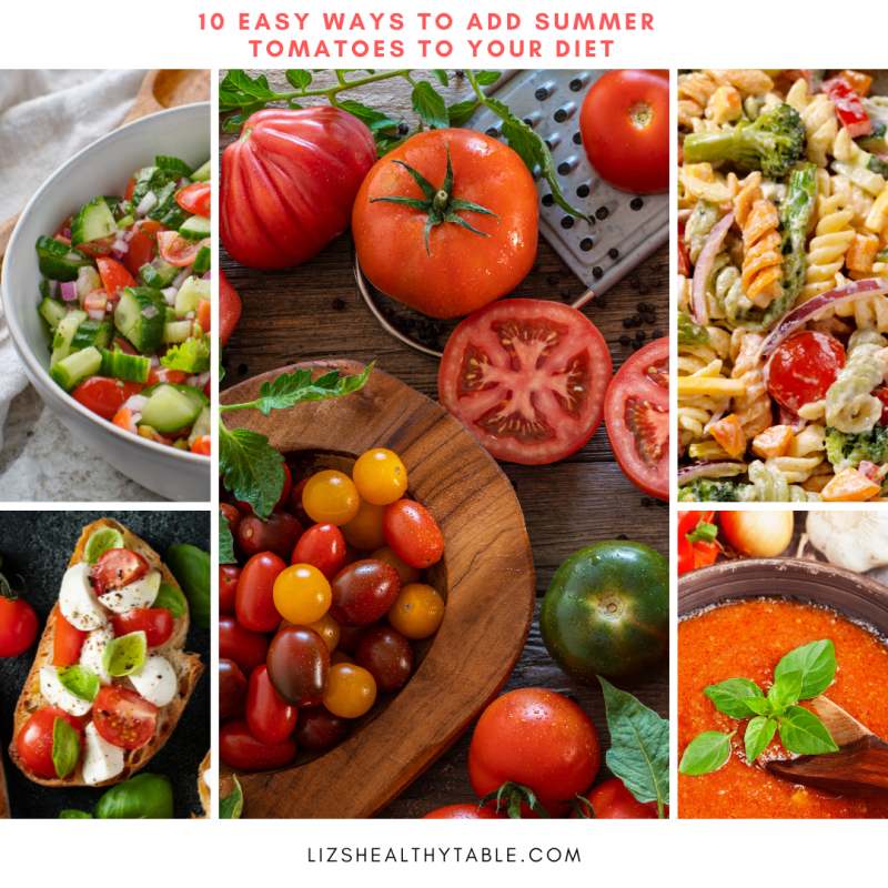 summer tomato season -- ideas for adding to your diet